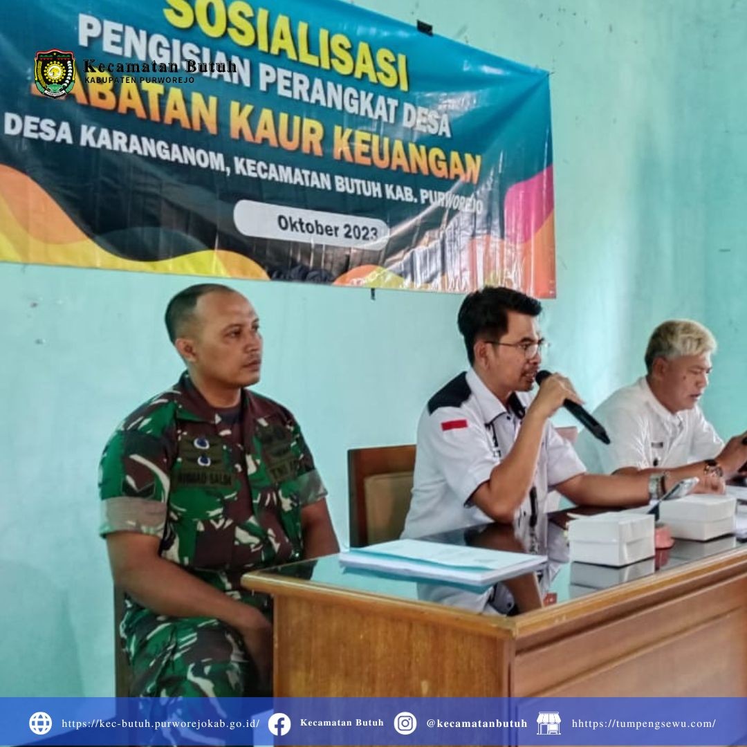 Camat Kecamatan Butuh, Kusairi, AP, M.M, Berikan Sosialisasi Pengangkatan Perangkat Desa Karanganom