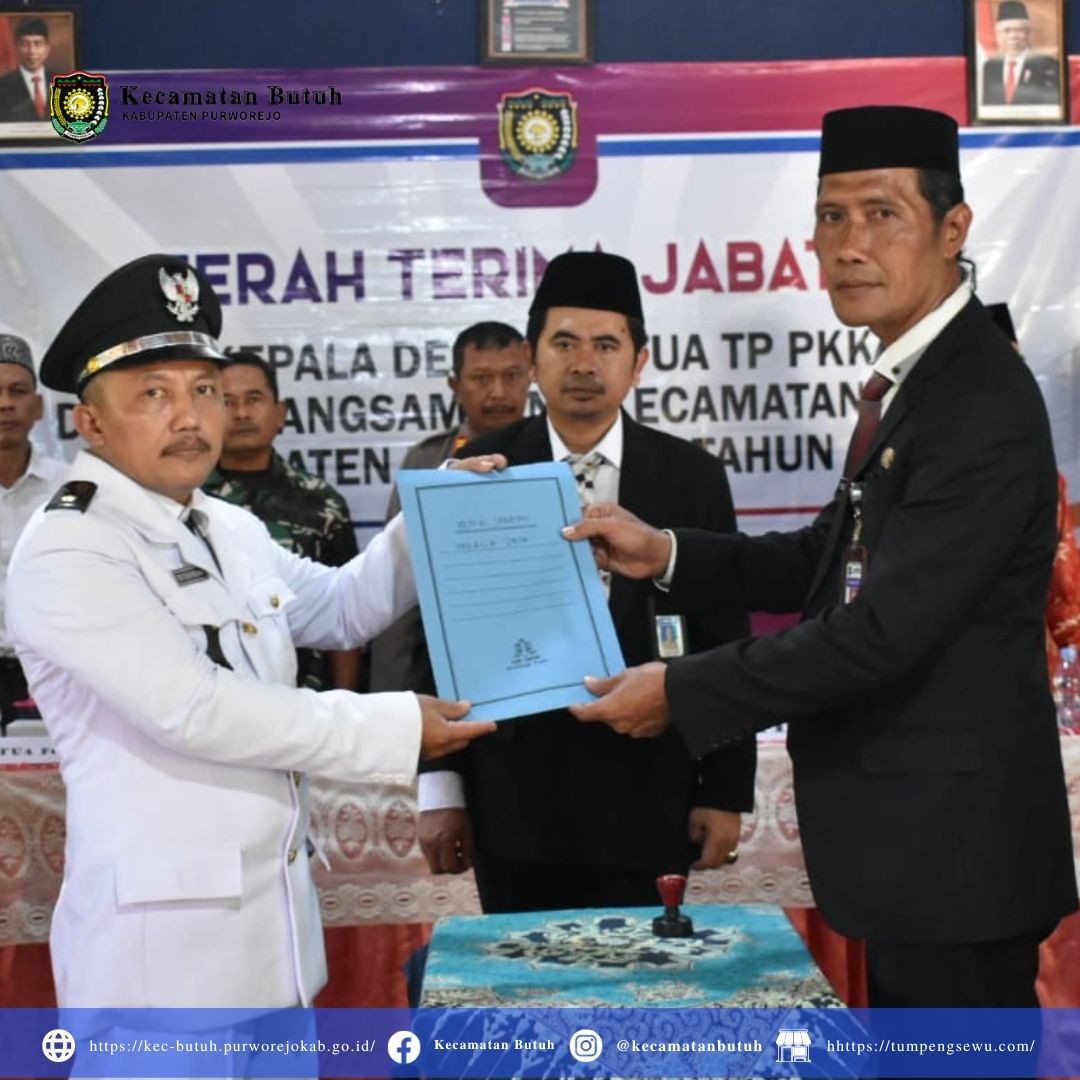 Camat Kecamatan Butuh, Kusairi, AP, M.M., Melakukan Serah Terima Jabatan PJ Kades  Desa Lubang Sampang